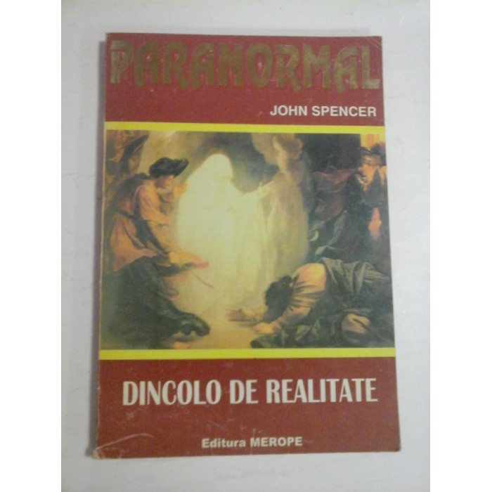   DINCOLO  DE  REALITATE  -  JOHN  SPENCER 